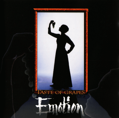 Emotion : Taste of Grapes